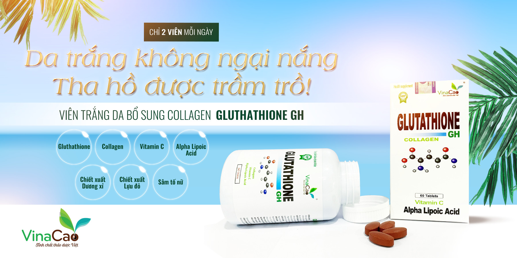 Tất tần tật về viên uống trắng da Glutathione Collagen GH hot nhất thị trường