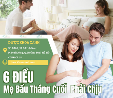 6 điều mẹ bầu tháng cuối phải chịu, càng vất vả, càng khó khăn, bố ơi đừng vô tâm nhé!