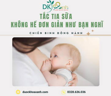 Tắc tia sữa, không hề đơn giản như bạn nghĩ