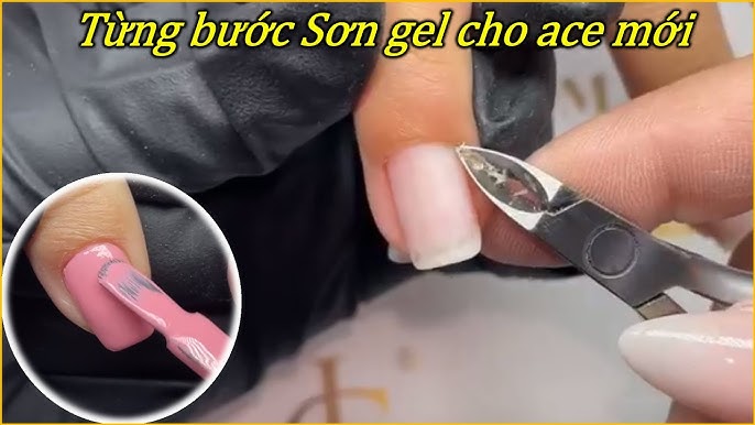 Hướng Dẫn Chi Tiết Kỹ Thuật Sơn Gel Từ A-Z