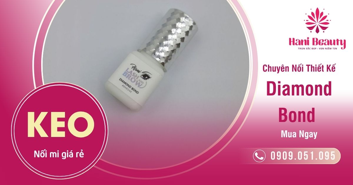 Keo Nối Mi Giá Rẻ Chuyên Nối Thiết Kế Gọi Tên Diamond Bond