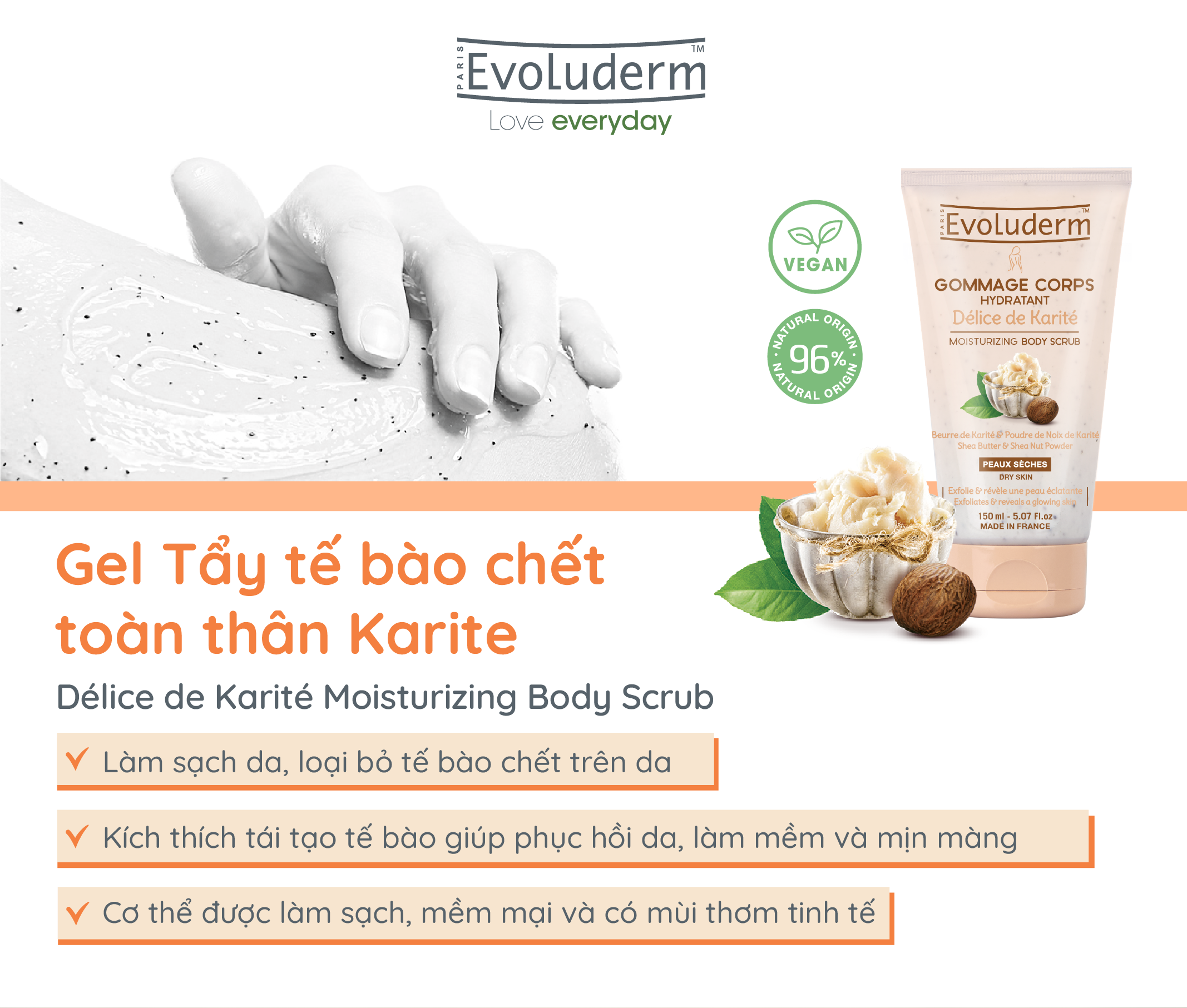 Tẩy tế bào chết toàn thân thiên nhiên thuần chay Evoluderm chiết xuất bơ hạt mỡ 150g