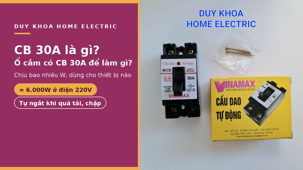 CB 30A là gì? Ổ cắm có CB 30A để làm gì, dùng cho thiết bị nào