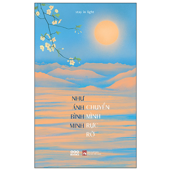 Như ánh bình minh, chuyển mình rực rỡ