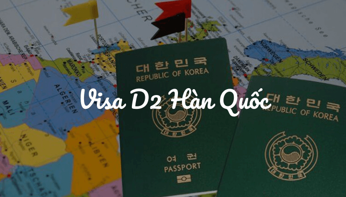VISA SINH VIÊN HÀN QUỐC (D-2)