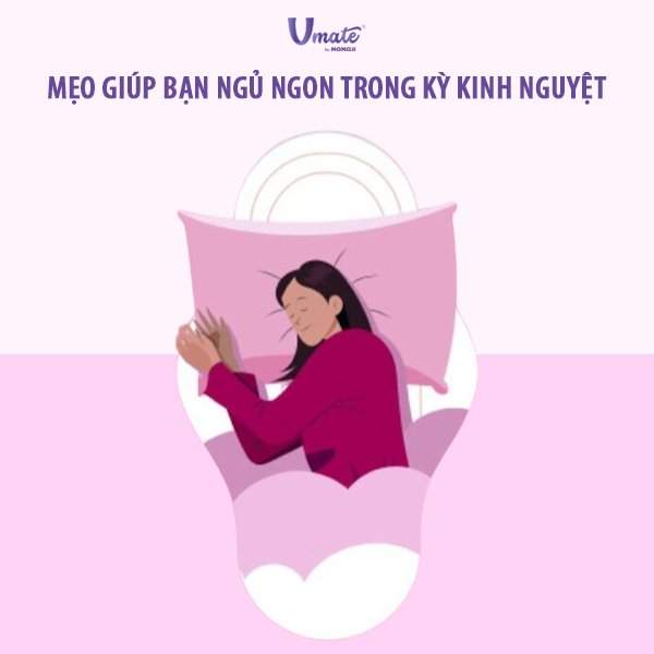 5 Mẹo giúp chị em ngủ ngon trong kỳ kinh nguyệt