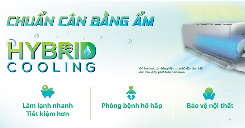 Hybrid Cooling - Kiểm soát nhiệt độ và độ ẩm