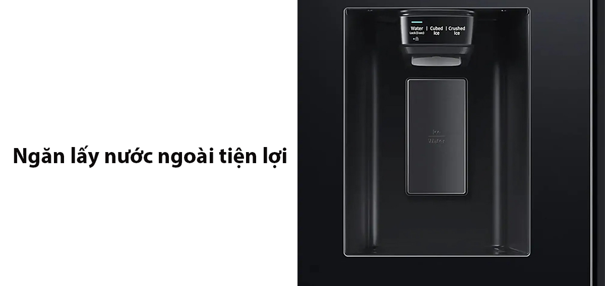 Tiện lợi với ngăn lấy nước ngoài