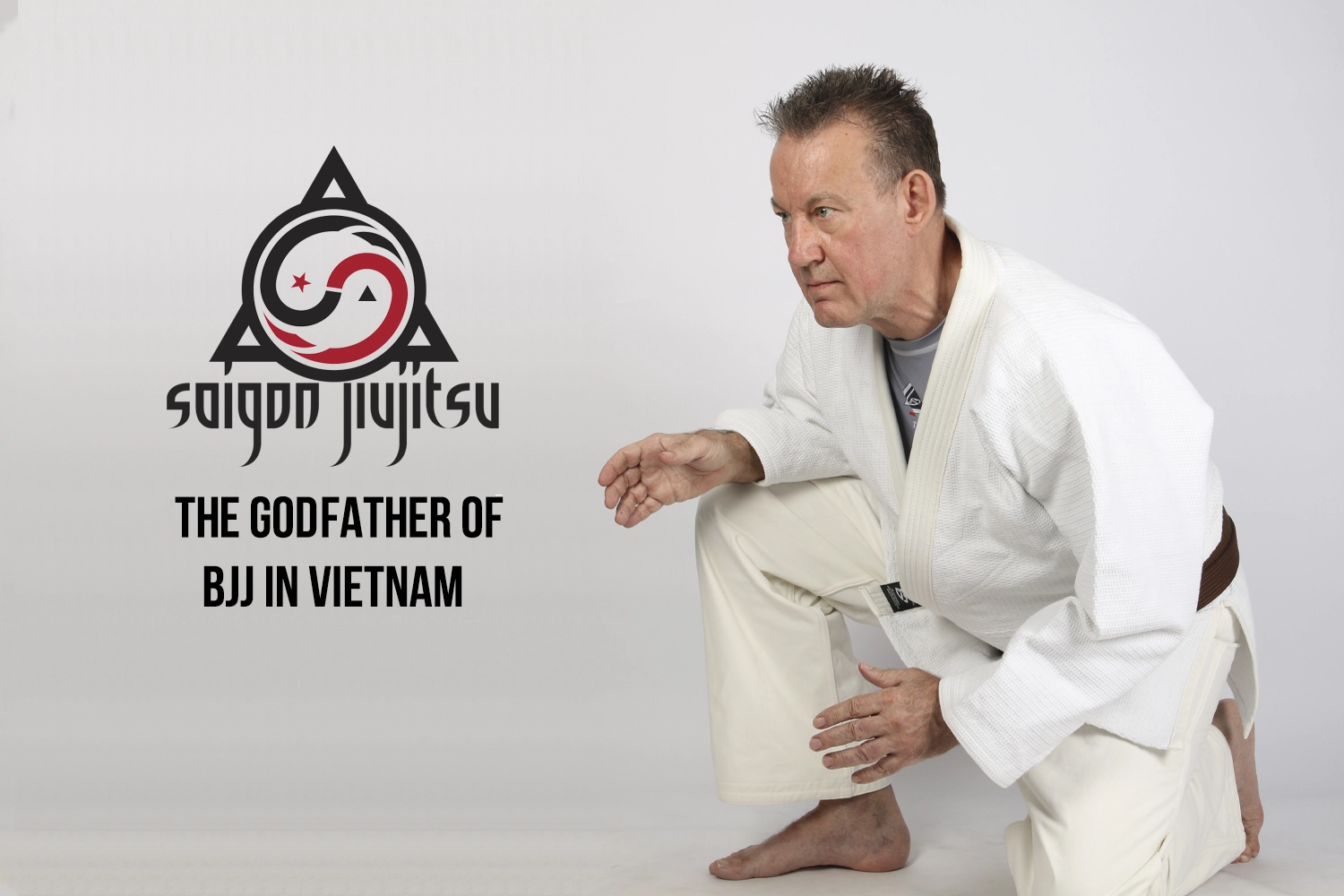 The Godfather of BJJ in Vietnam - EN