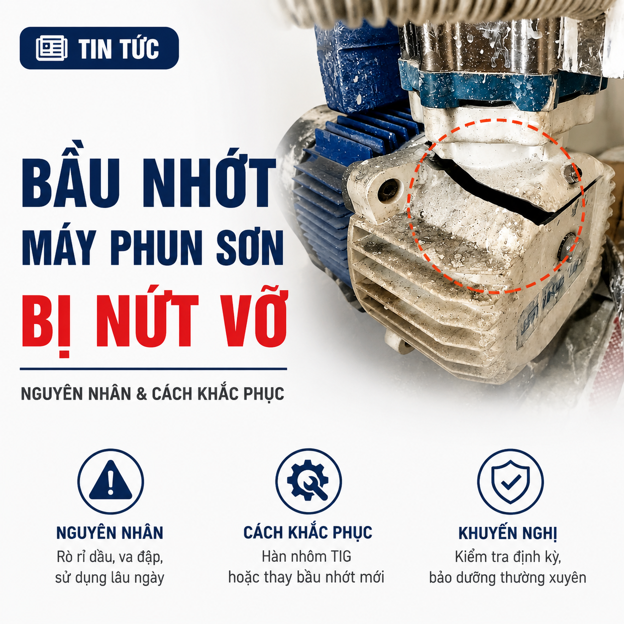 Bầu Nhớt Máy Phun Sơn Bị Bể Sửa Ở Đâu? Hãy Đến Minh Phát