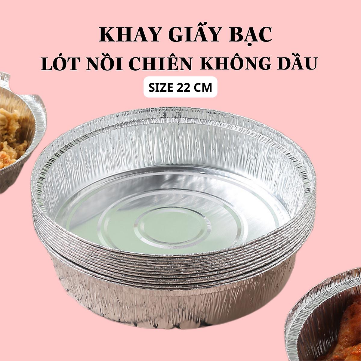 Combo 10 Khay Giấy Bạc Lót Nồi Chiên Đường Kính 22cm