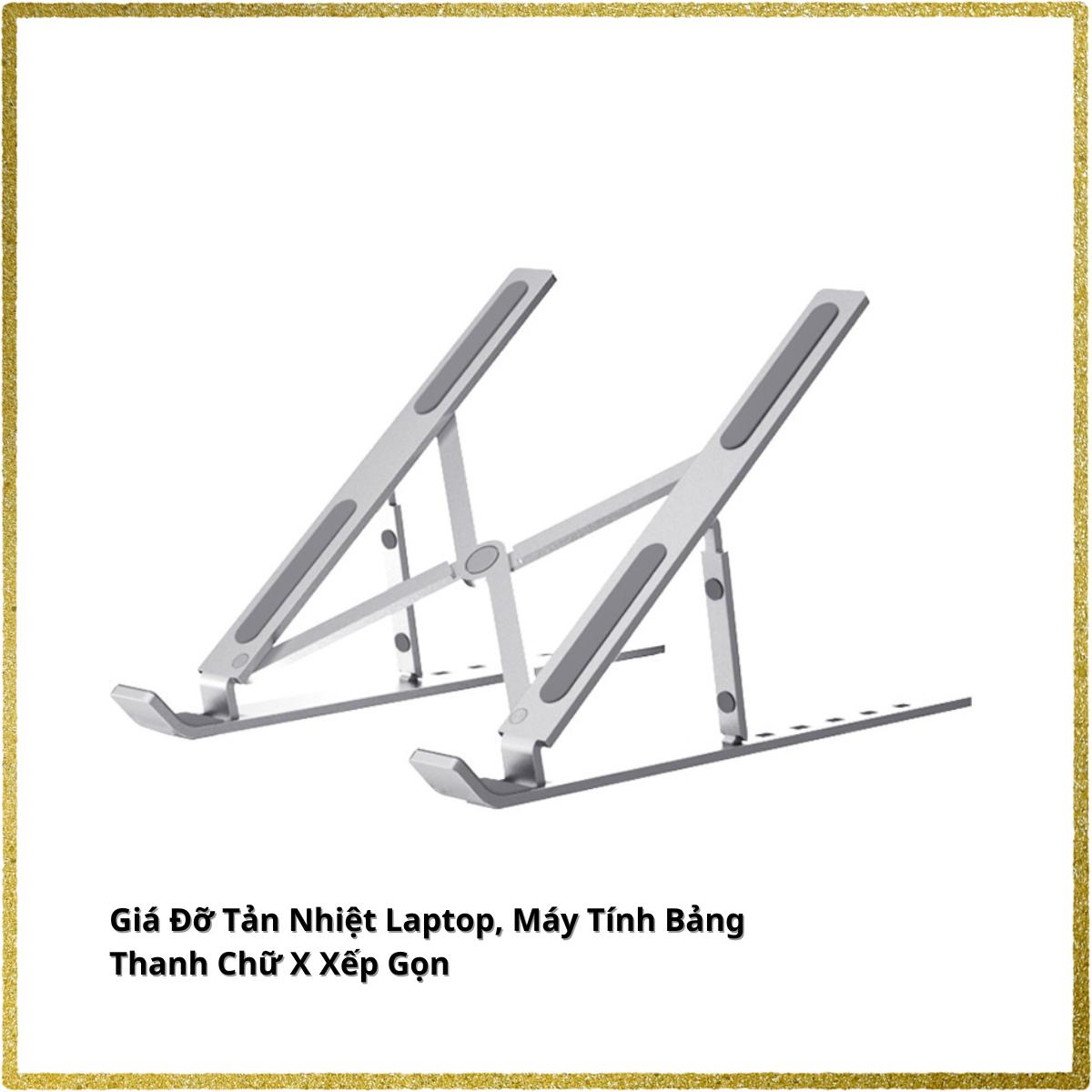 Giá Đỡ Tản Nhiệt Laptop, Máy Tính Bảng Thanh Chữ X Xếp Gọn