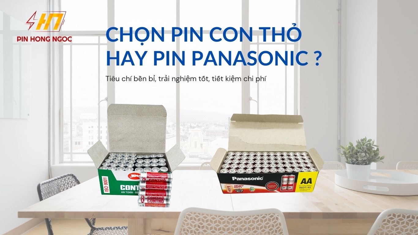 Nên chọn pin Panasonic hay Pin Con Thỏ cho đồ chơi trẻ em?