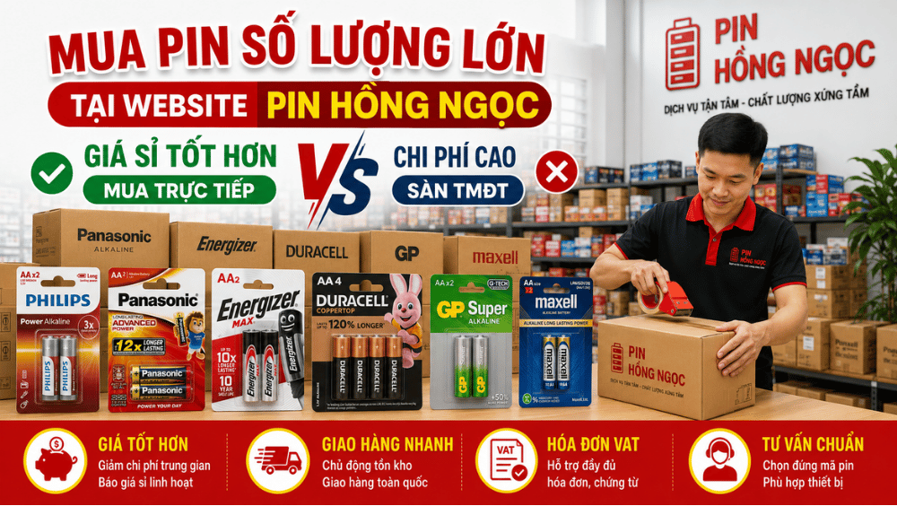 Mua Pin Số Lượng Lớn Nên Đặt Trực Tiếp Hay Mua Trên Sàn?