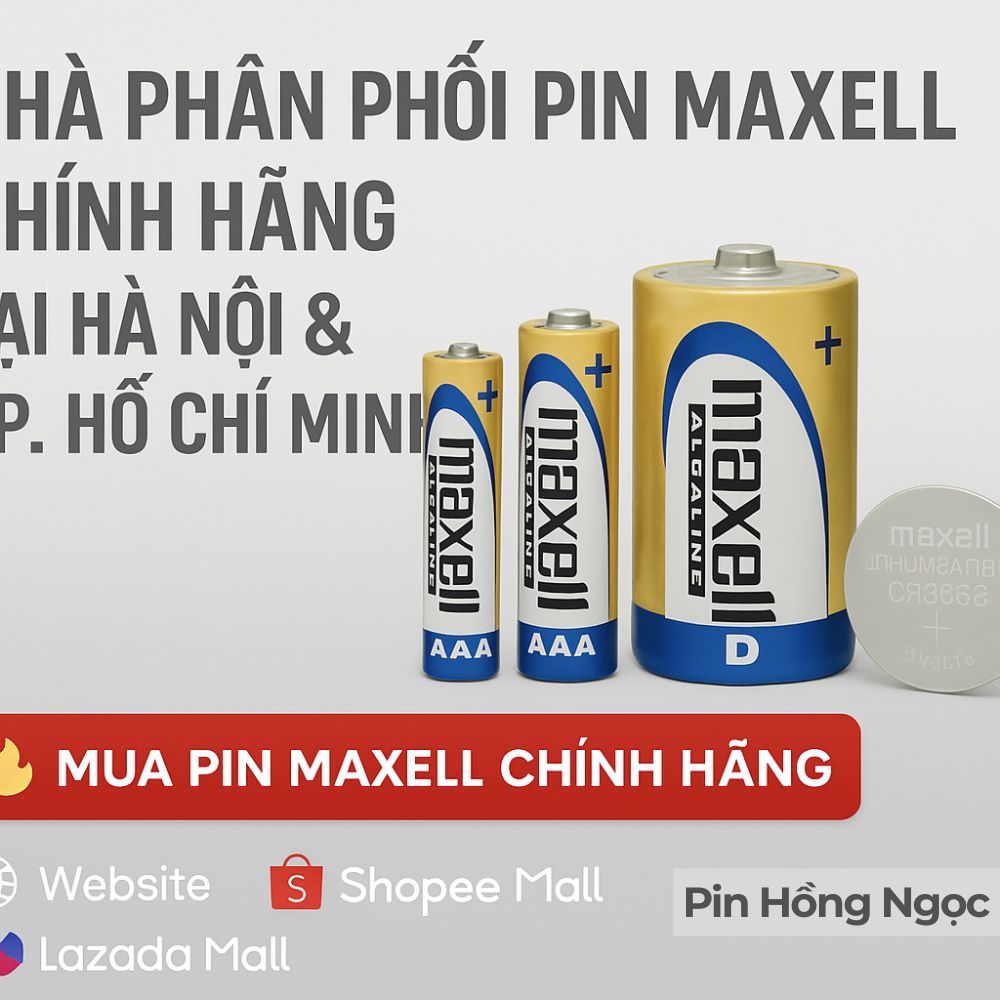 Nhà Phân Phối Pin Maxell Chính Hãng | Hà Nội & TP.HCM