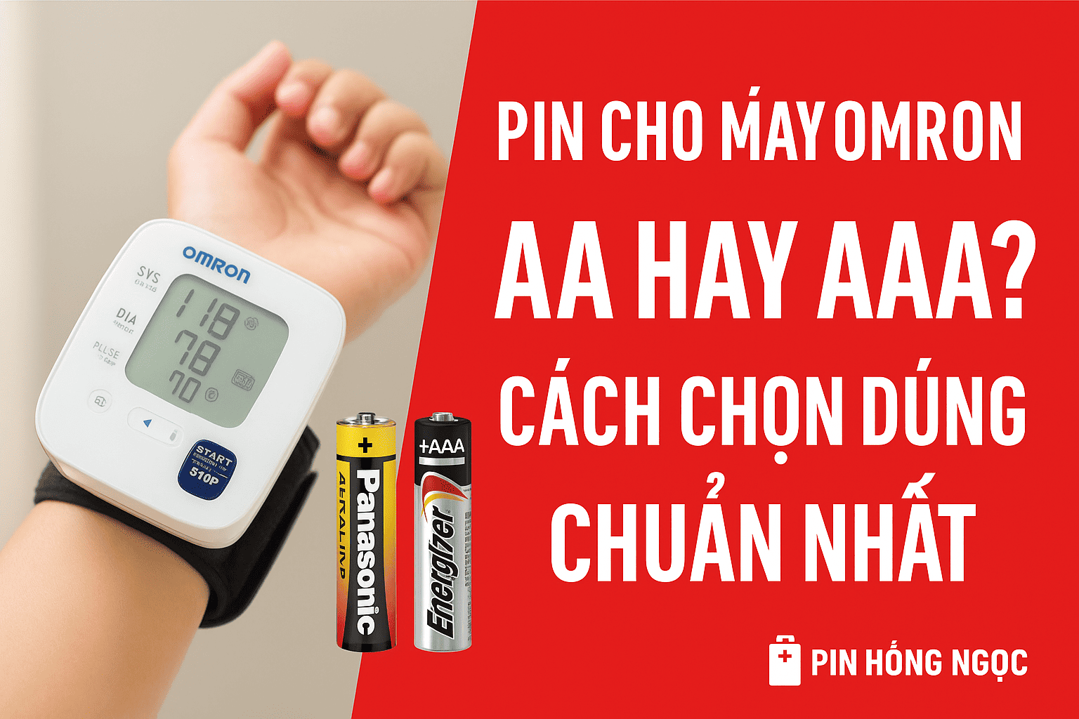 Máy Đo Huyết Áp Omron Dùng Pin Gì? Hướng Dẫn Chọn Đúng Loại Pin Cho Tất Cả Các Dòng Omron