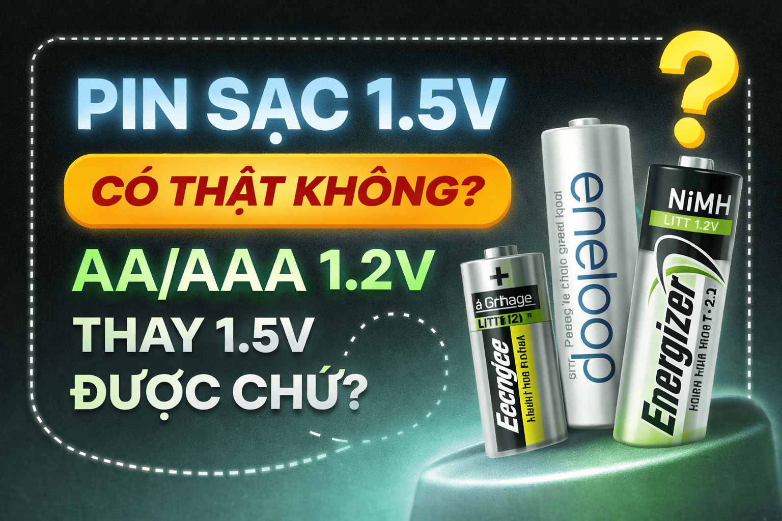 Tại sao pin sạc AA và AAA chỉ 1.2V? Có thay thế được pin 1.5V không?
