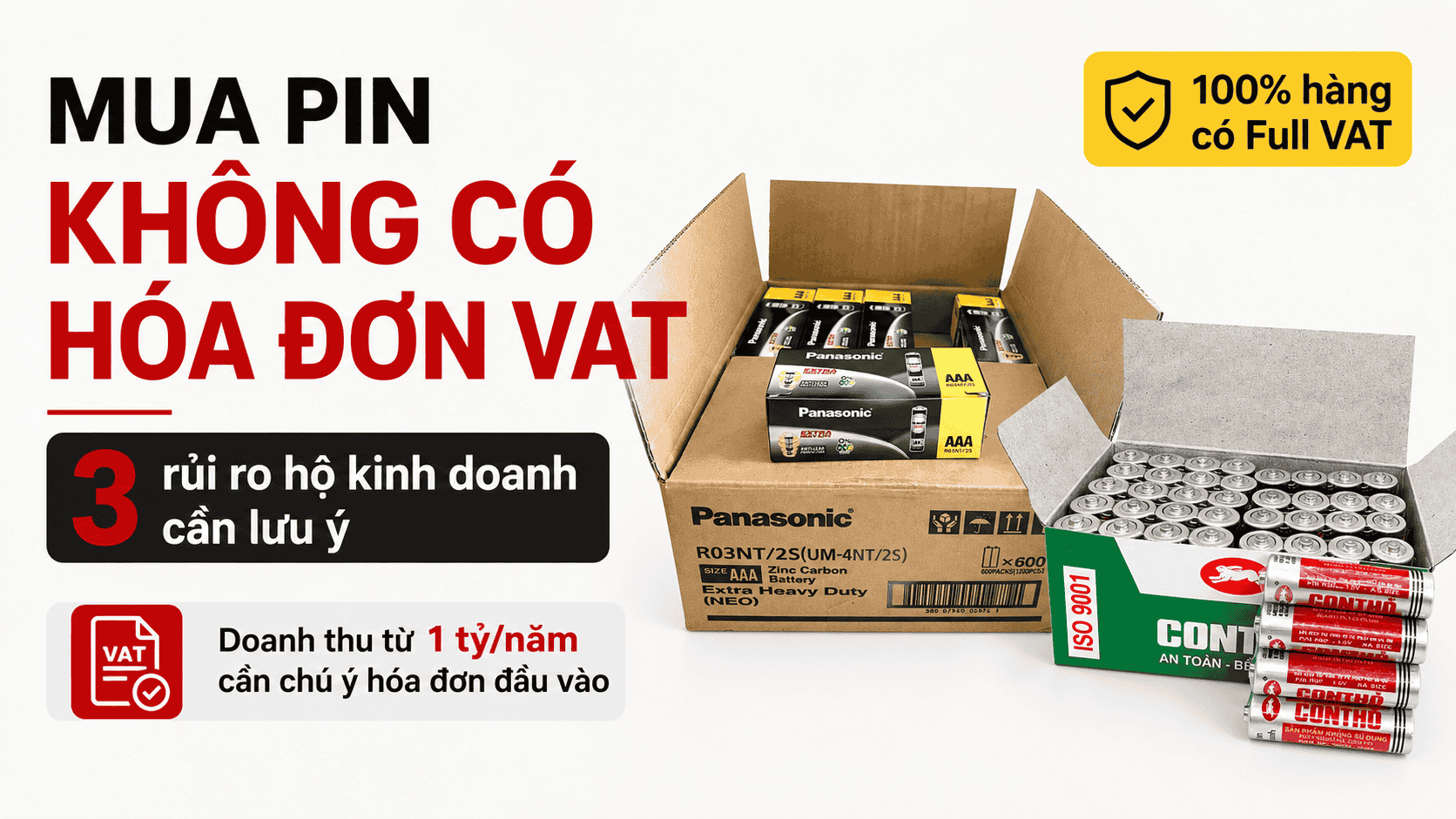 Mua pin không có hóa đơn VAT và rủi ro cho hộ kinh doanh