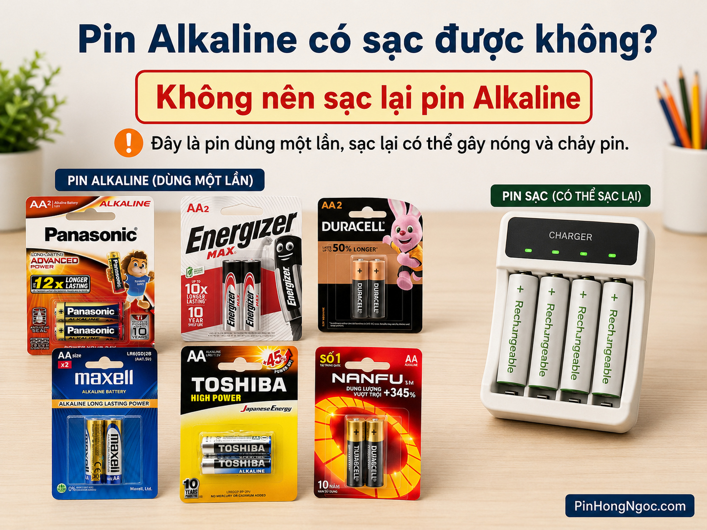 Pin Alkaline có sạc được không
