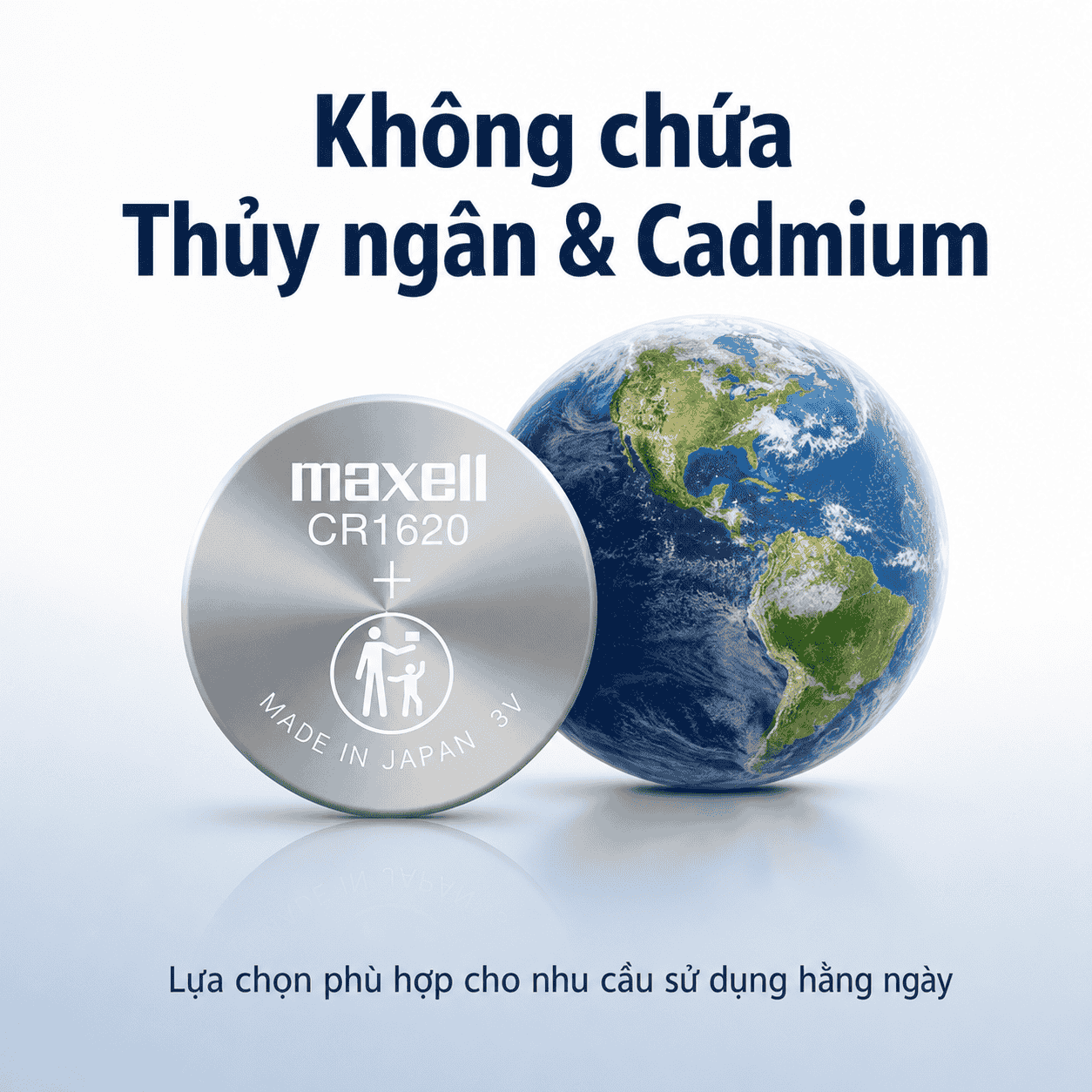 Pin Maxell CR1620 không chứa thủy ngân và cadmium