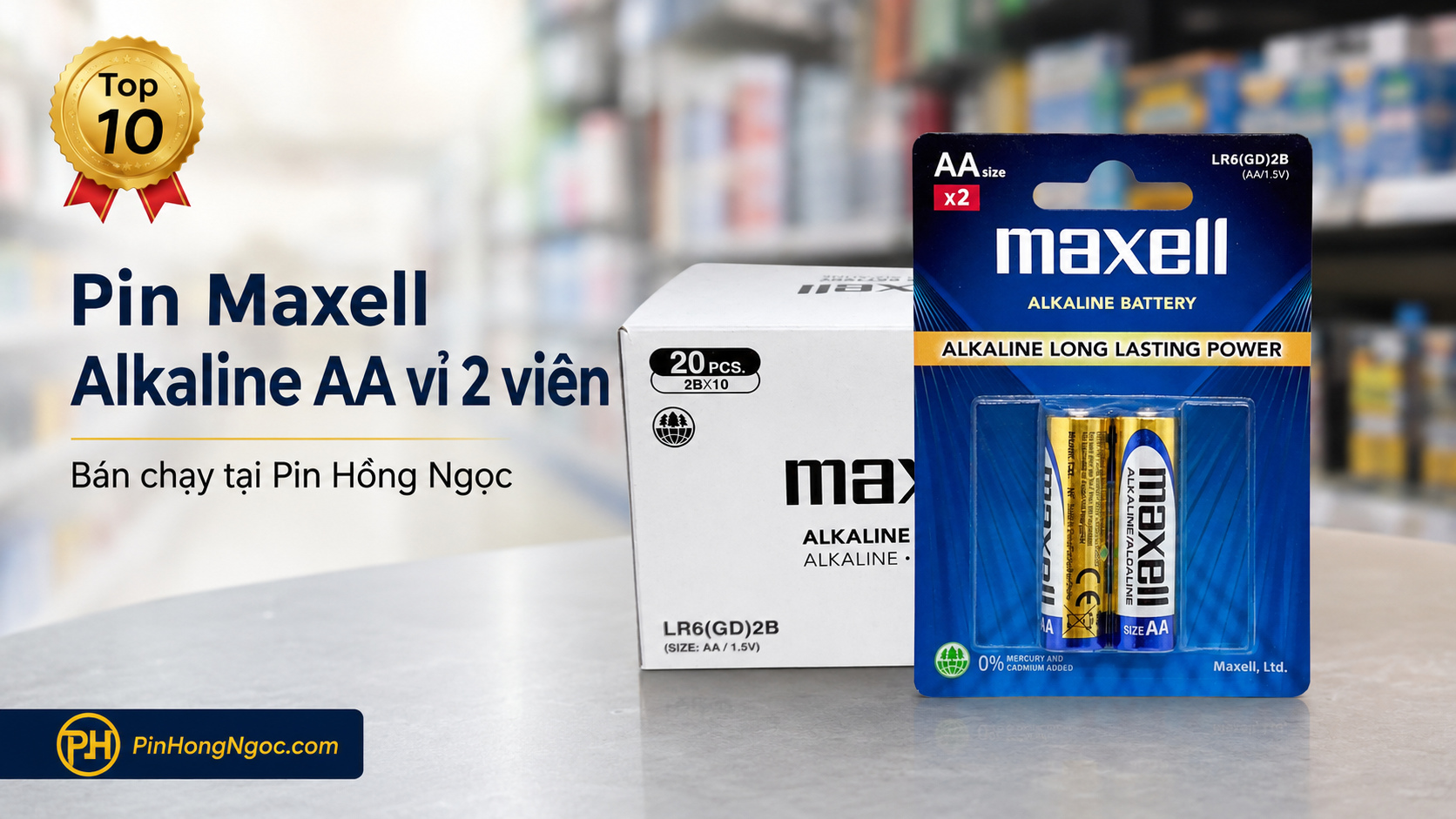 Top 10 Pin Maxell Alkaline AA vỉ 2 viên bán chạy tại Pin Hồng Ngọc