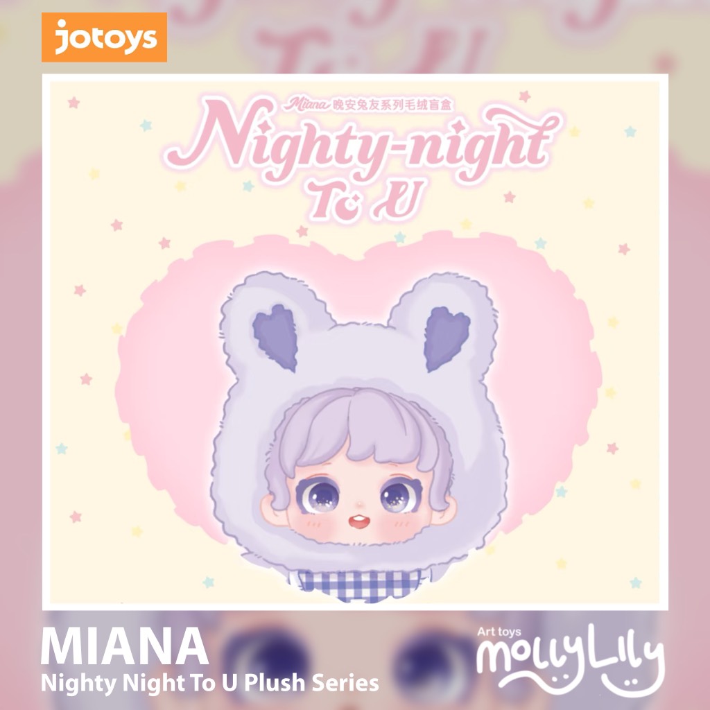 MIANA Nighty-Night To U Plush Series