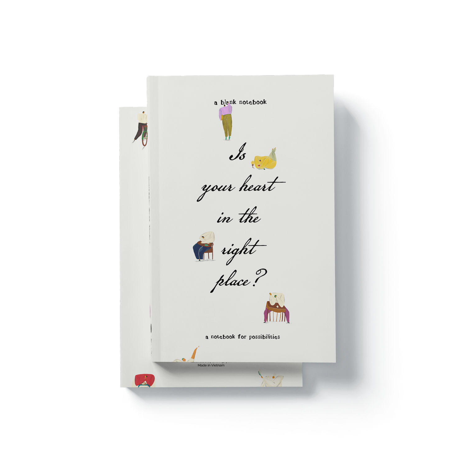 A BLANK NOTEBOOK—Is your heart in the right place?