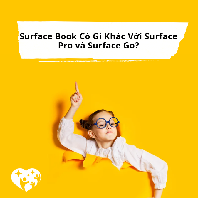 Surface Book Có Gì Khác Với Surface Pro và Surface Go?