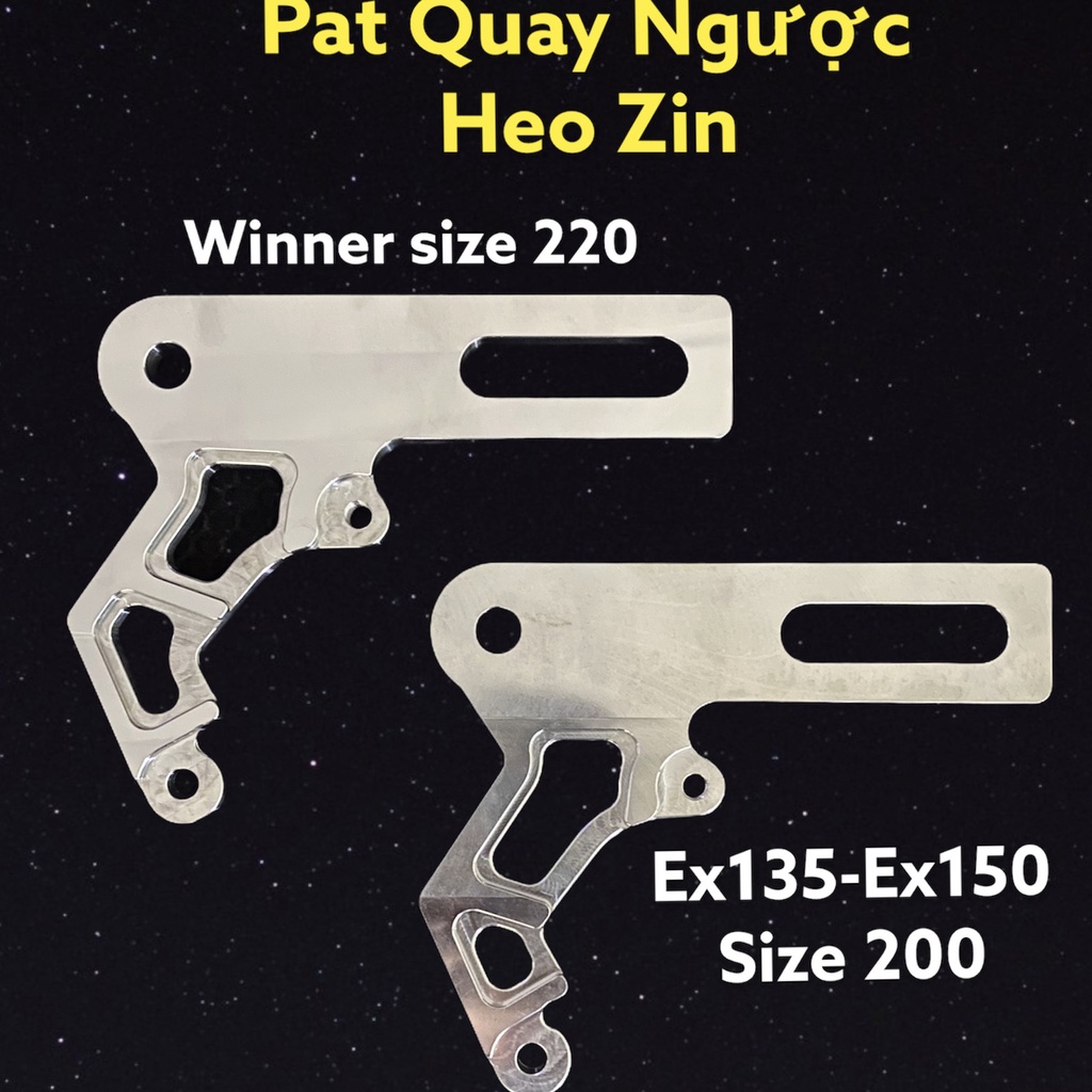 Pát sau heo zin quay ngược, Ex150,135,Winner, Size 220mm,200mm
