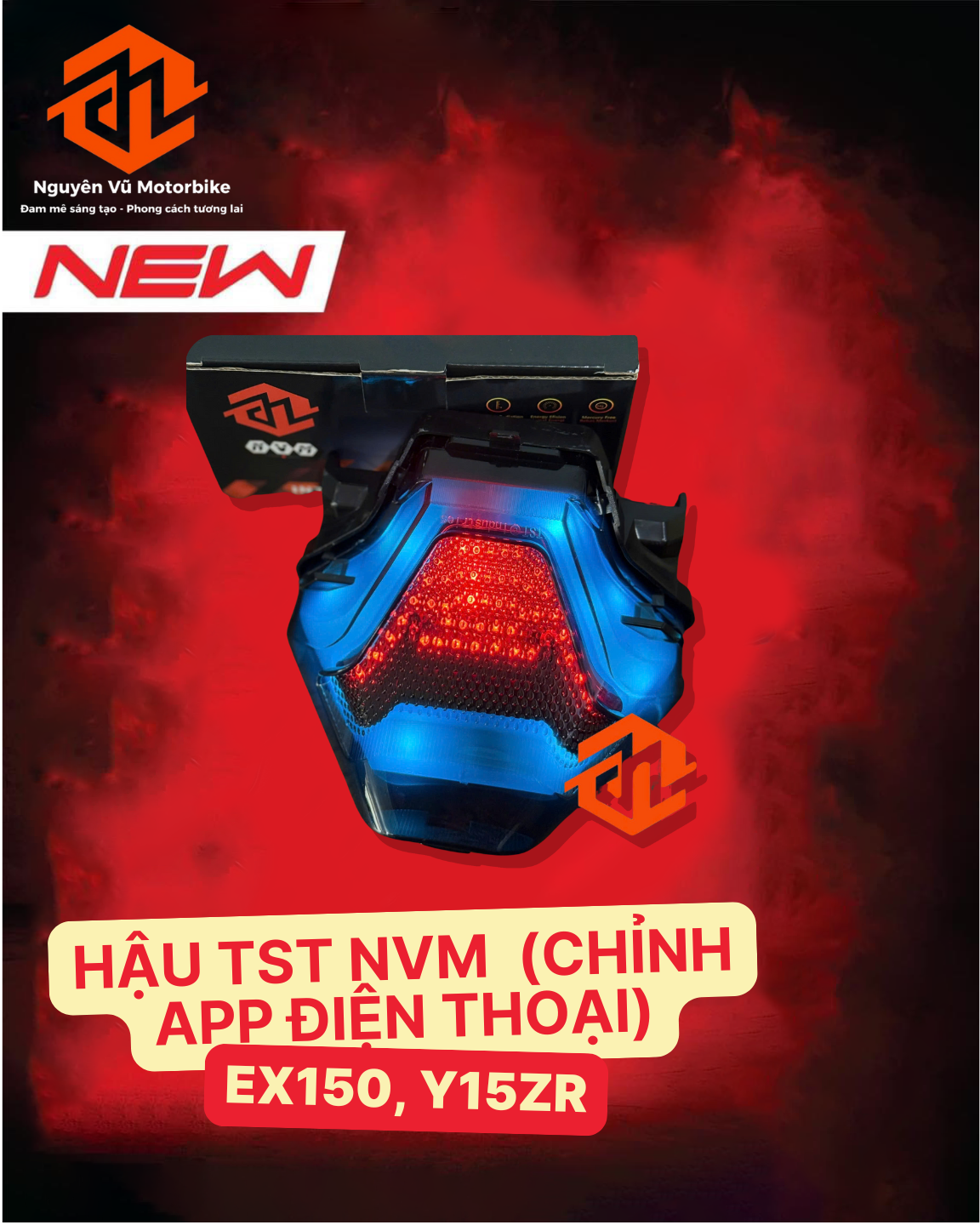 Hậu TST NVM Ex150, Y15ZR (Chỉnh app điện thoại)