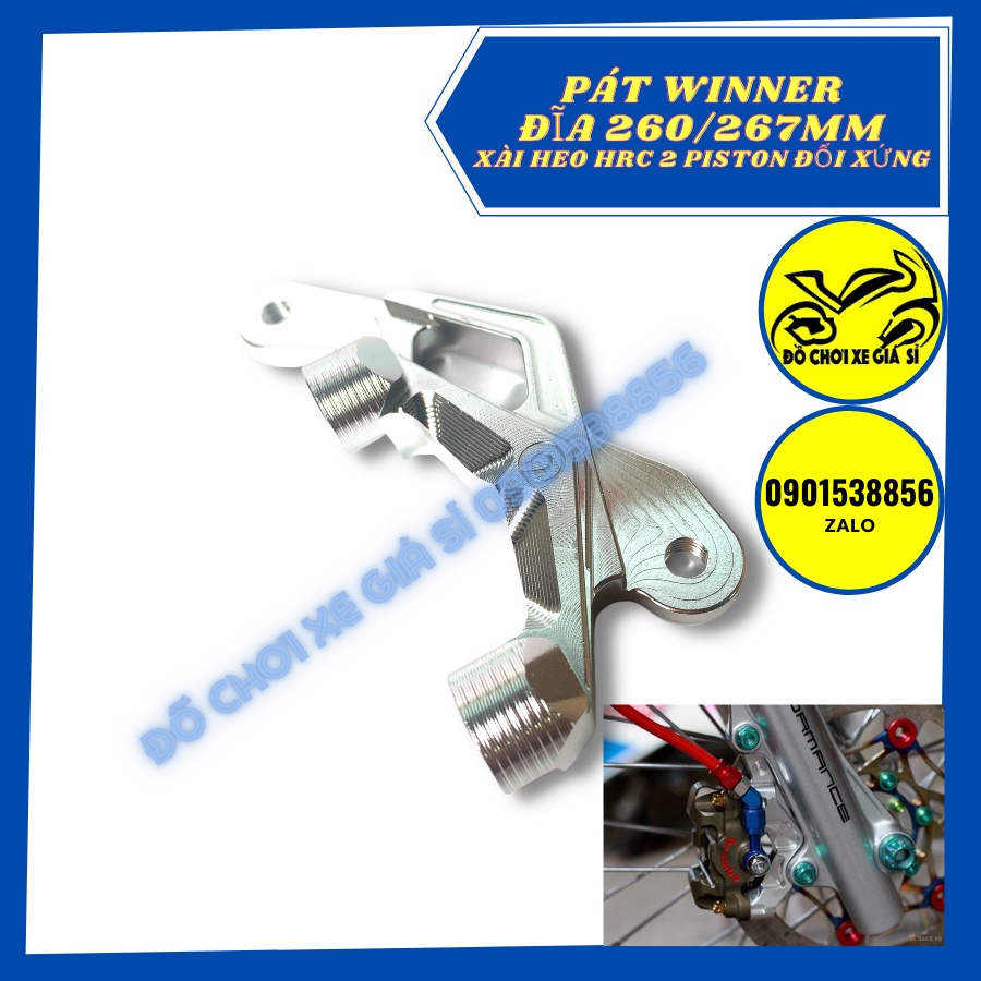 Pát trước Winner đĩa 260/267mm xài heo Hrc 2 Piston đối xứng