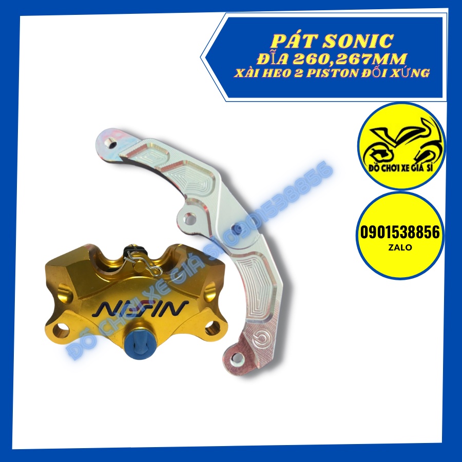 Pát trước Sonic đĩa 260/267mm xài heo Nissin, Adelin, Fando 2 piston đối xứng