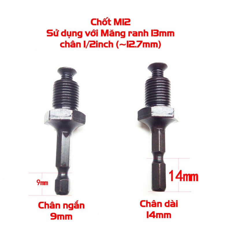 Chốt Chuyển Từ Máy Bắn Vít Sang Khoan Măng Ranh 13mm