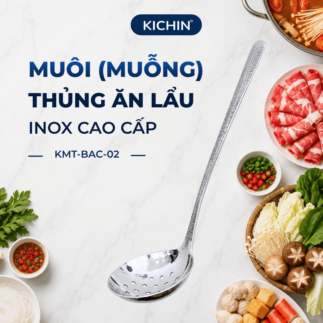 Combo 2 Muôi Múc Canh và Muôi Thủng Inox 304 Cao Cấp KICHIN - Cán Vân Ánh Bạc Sang Trọng, Chống Gỉ