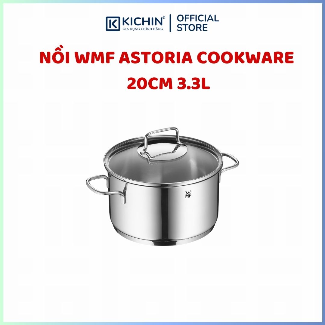 Bộ 3 nồi WMF ASTORIA COOKWARE thương hiệu Đức thép không gỉ Cromargan® 18/10