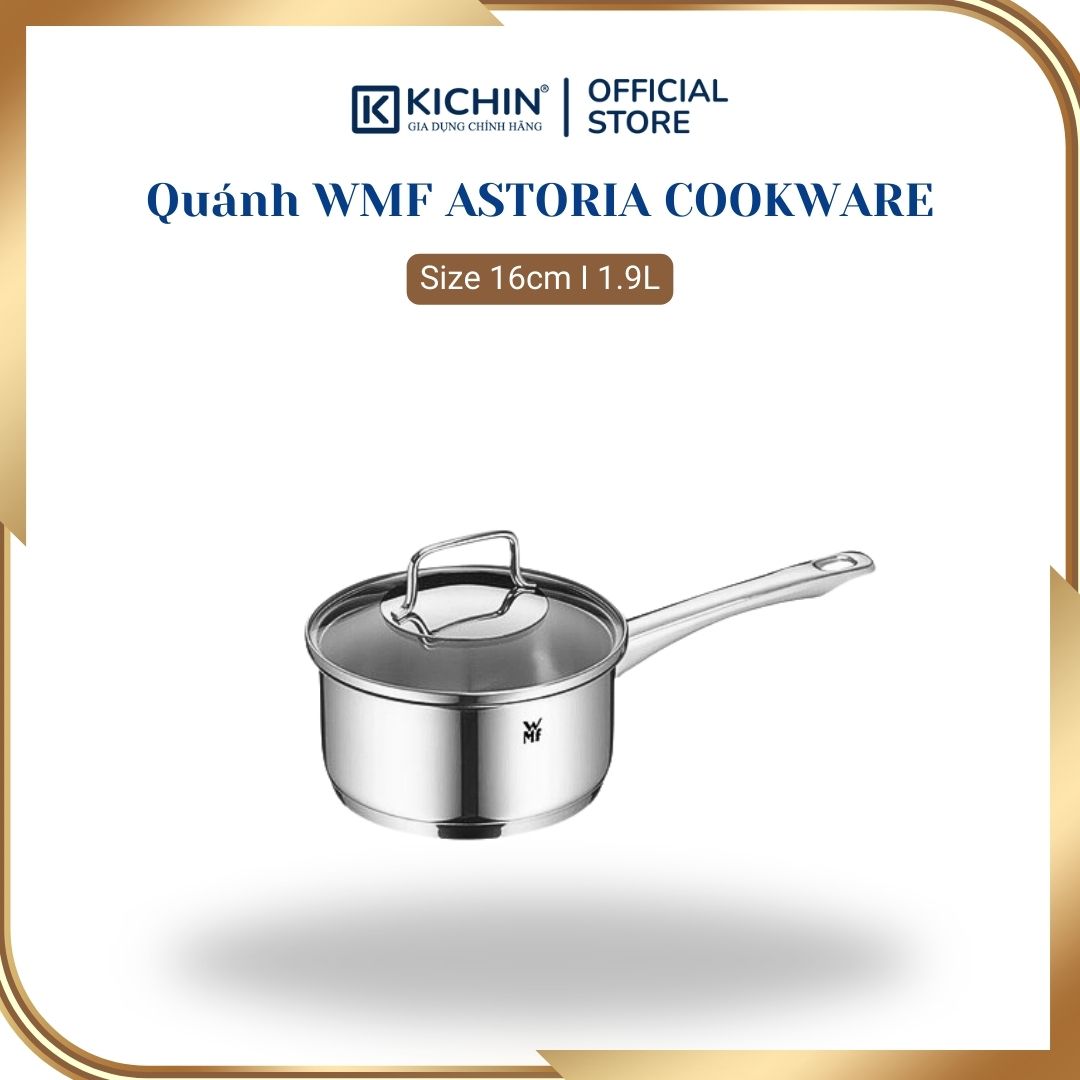 Quánh WMF ASTORIA COOKWARE 16cm 1.9L