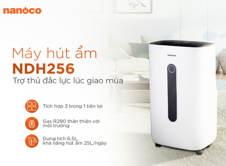 Máy hút ẩm Nanoco NDH256 - Trợ thủ đức lực lúc giao mùa