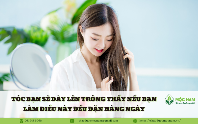 Tóc bạn sẽ dày lên trông thấy nếu bạn làm điều này đều đặn hàng ngày