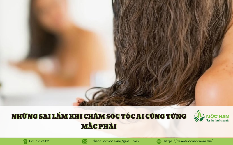 Những sai lầm khi chăm sóc tóc ai cũng từng mắc phải