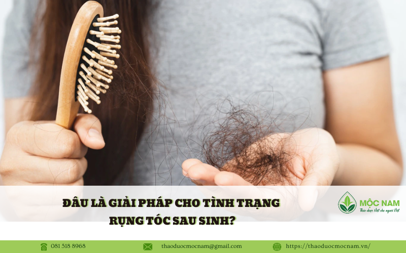 Đâu là giải pháp cho tình trạng rụng tóc sau sinh