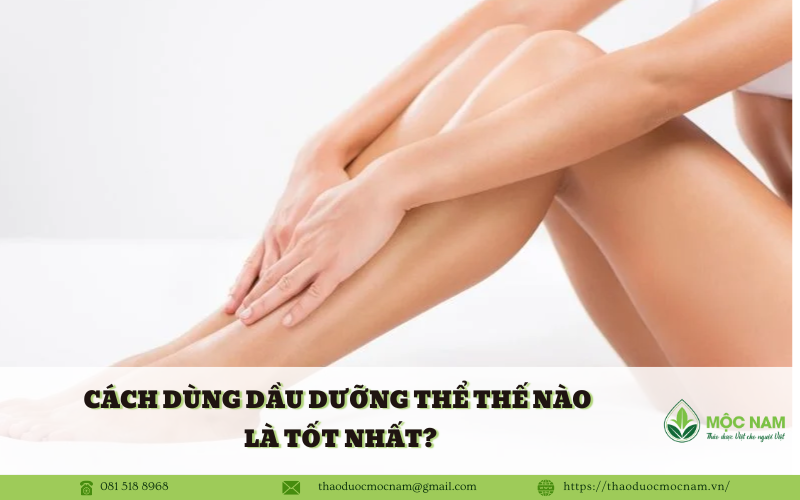 Cách dùng dầu dưỡng thể thế nào là tốt nhất?