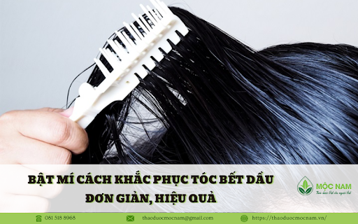 Bật mí cách khắc phục tóc bết dầu đơn giản, hiệu quả