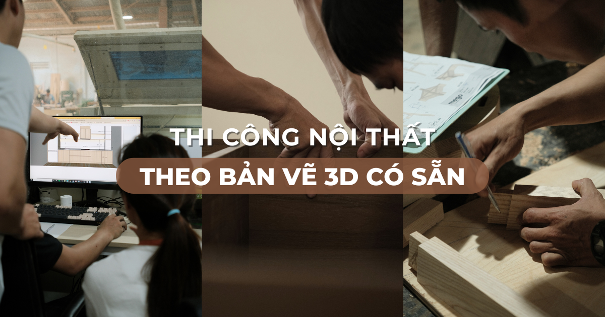 Thi Công Nội Thất Theo Bản Vẽ 3D Tại Đà Nẵng Với Mego Furniture