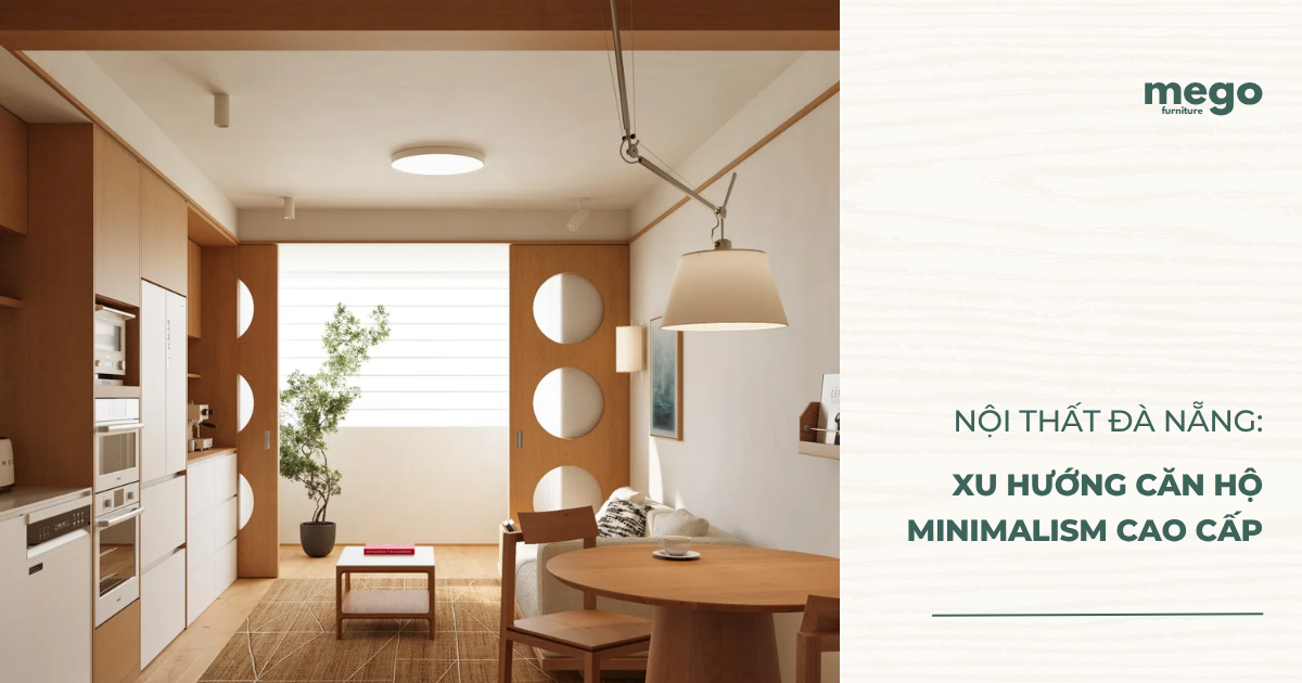 nội thất Đà Nẵng: căn hộ tối giản Minimalism cao cấp