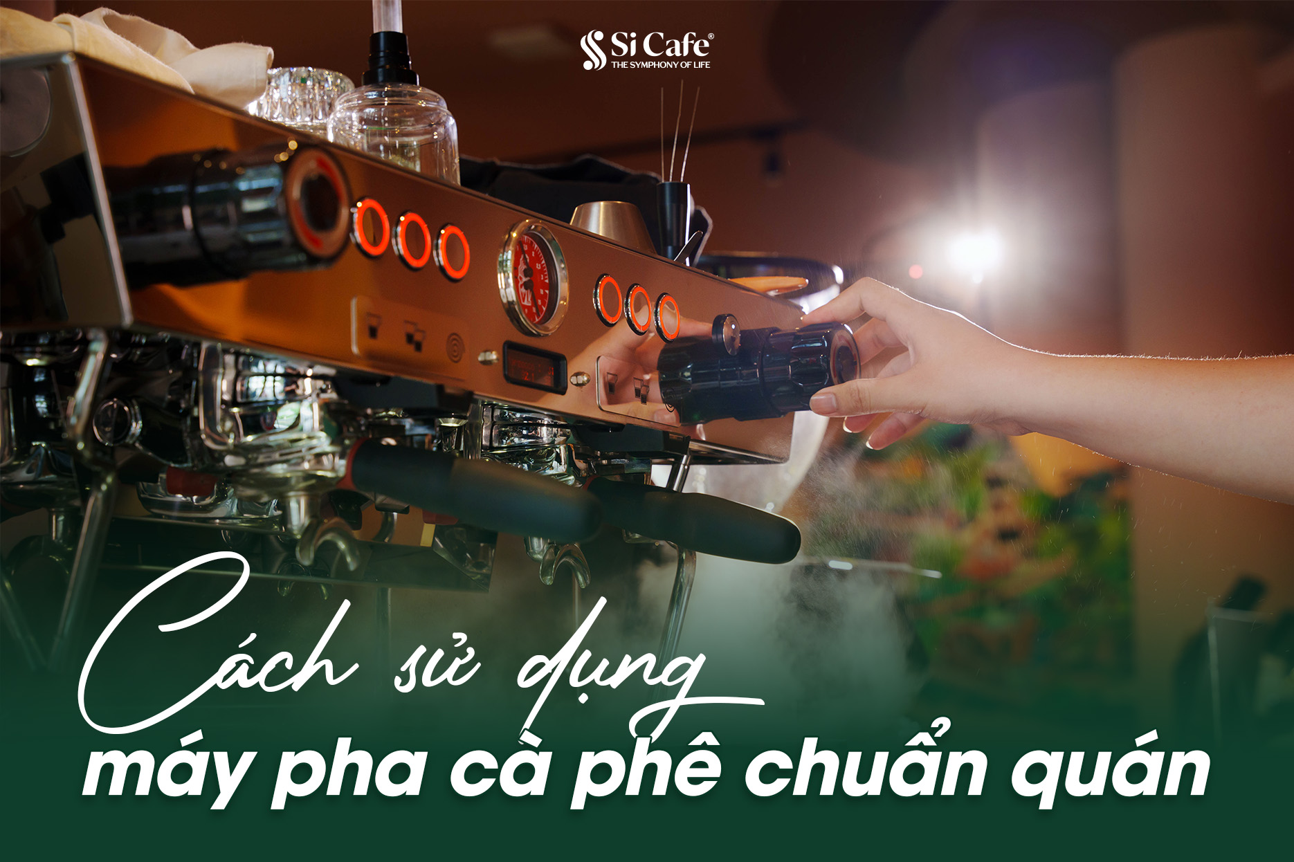 Cách sử dụng máy pha cà phê chuẩn quán