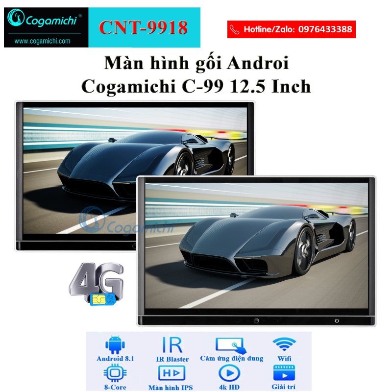 MÀN HÌNH GỐI ANDROID Ô TÔ | COGAMICHI C99 12,5′