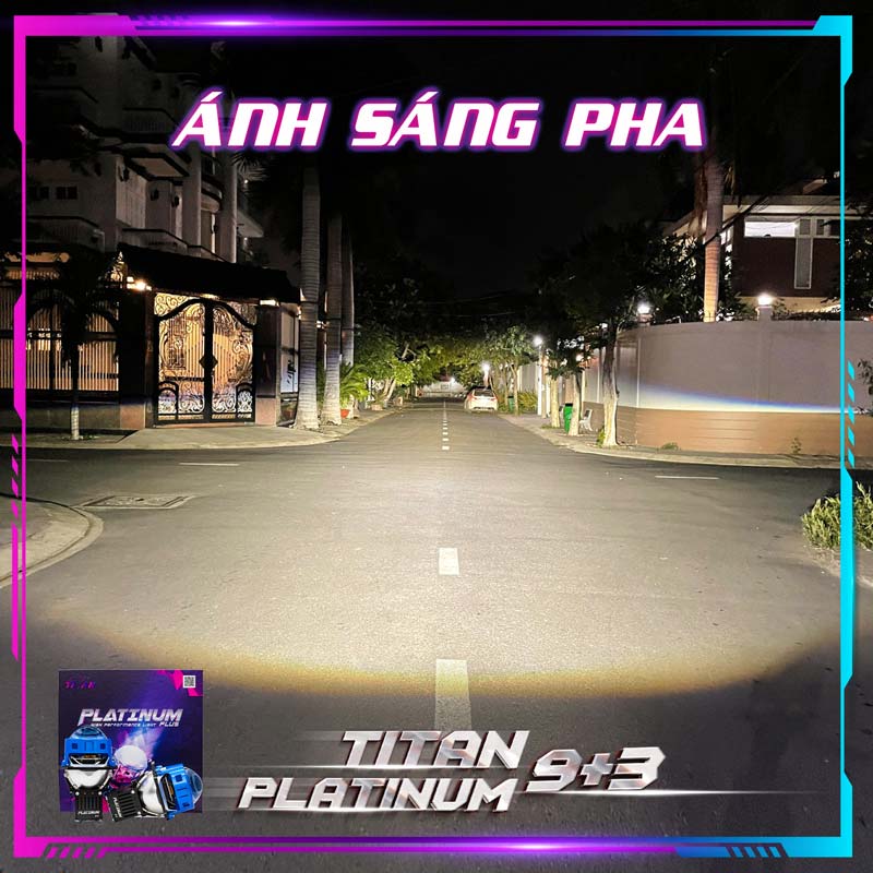 Bi Led Titan Platinum 9+3 nhiệt màu 5000k – Bản Nâng Cấp Để Dẫn Đầu