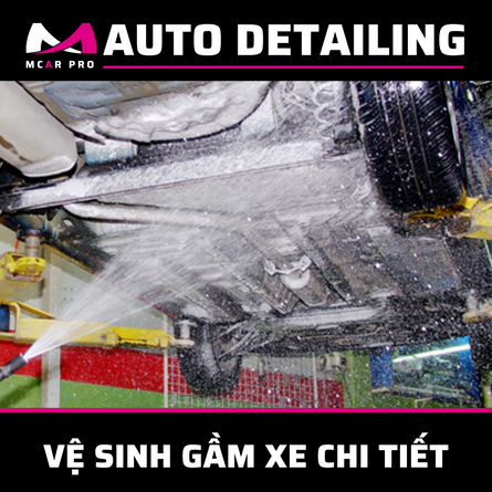 Vệ Sinh Gầm Xe Chi Tiết