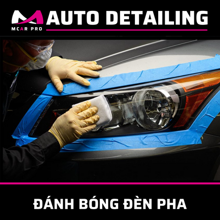 Phục Hồi (Đánh Bóng) Đèn Pha Ô Tô