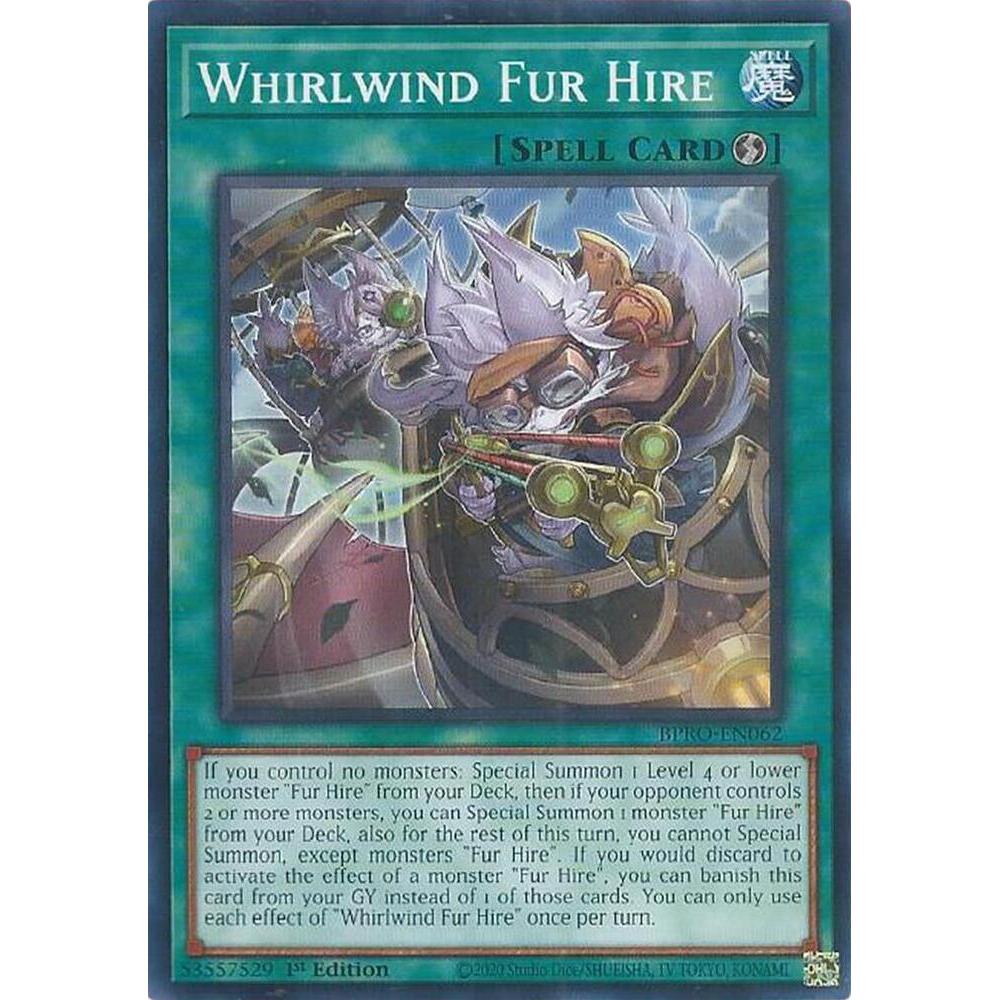 [ Bài Yugioh Chính Hãng ]  Whirlwind Fur Hire - BPRO-EN062 - Common 1st Edition